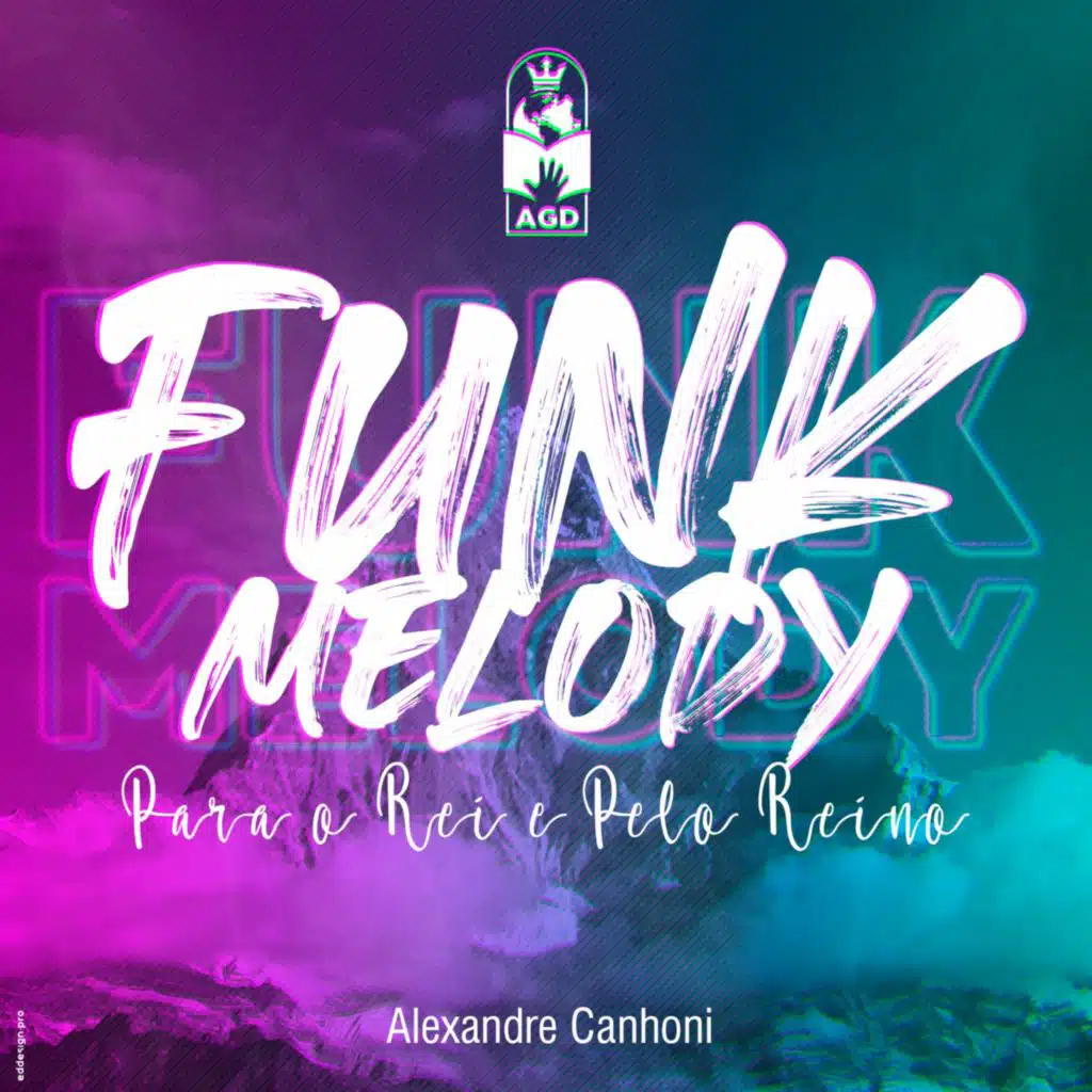 Para o Rei e Pelo Reino (Versão Funk Melody)