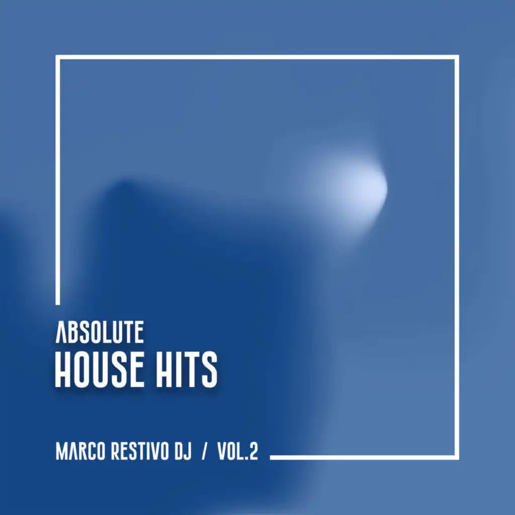 Marco Restivo DJ - Absolute House Hits Vol.2