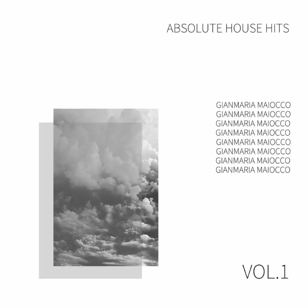 Gianmaria Maiocco - Absolute House Hits Vol.1