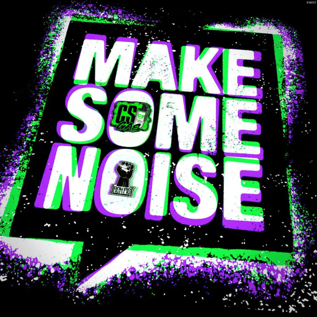 Make Some Noise