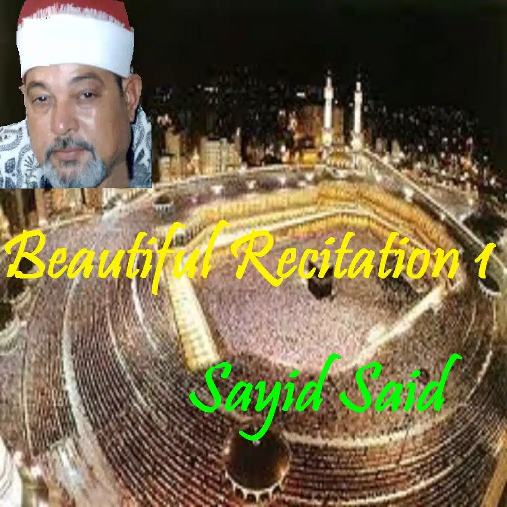Beautiful Recitation 1 (Quran)