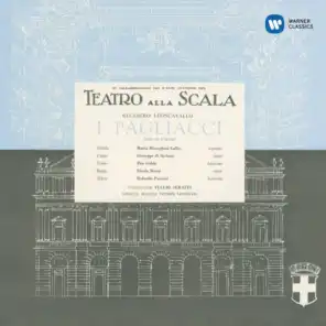 I pagliacci, Act 1: "Son qua!" (Coro) [feat. Coro del Teatro alla Scala di Milano]