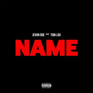 Name (feat. Tobi Lou)