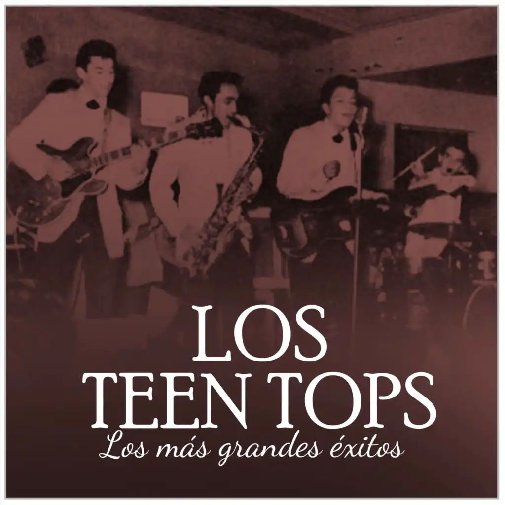 Los Teen Tops los mas grandes éxitos (1975)