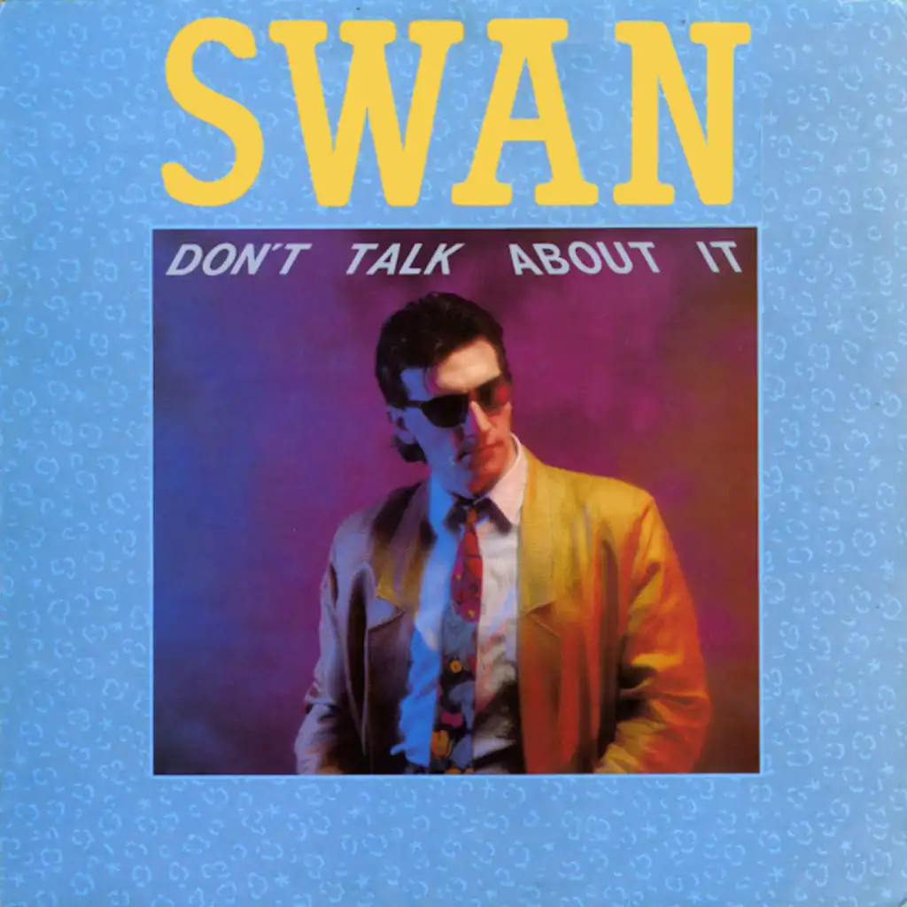 Don't Talk About It (7"Version)