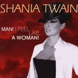 Man! I Feel Like A Woman! (Country Version)