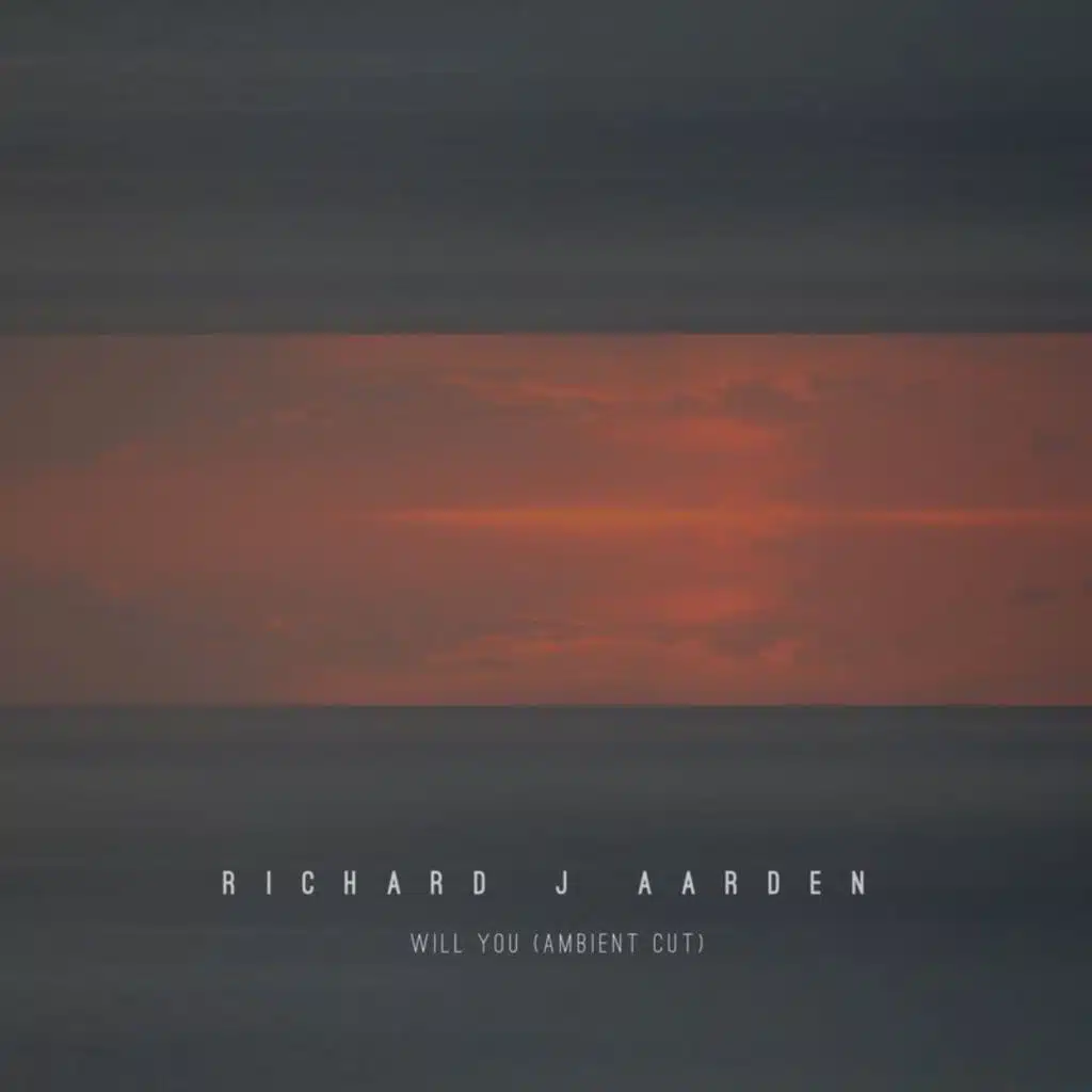 Will You (Ambient Cut)