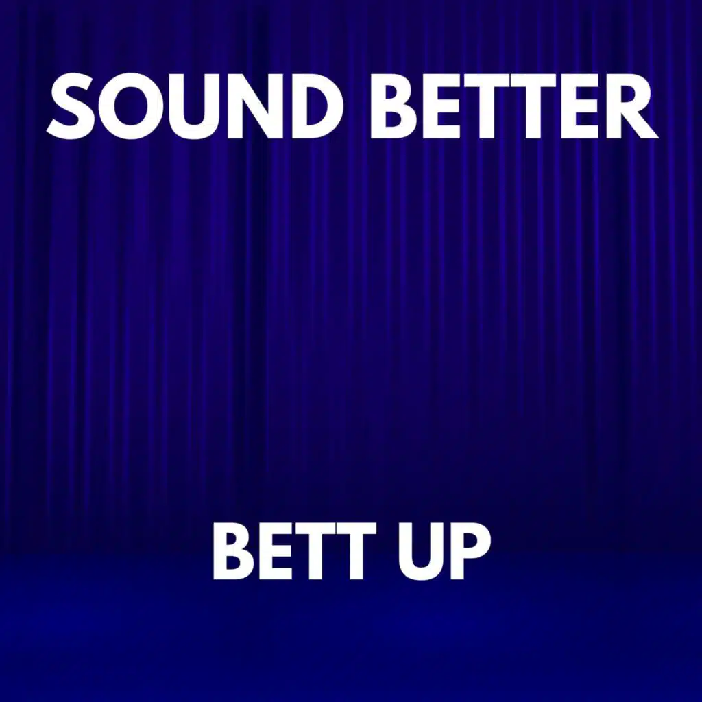 BETT UP