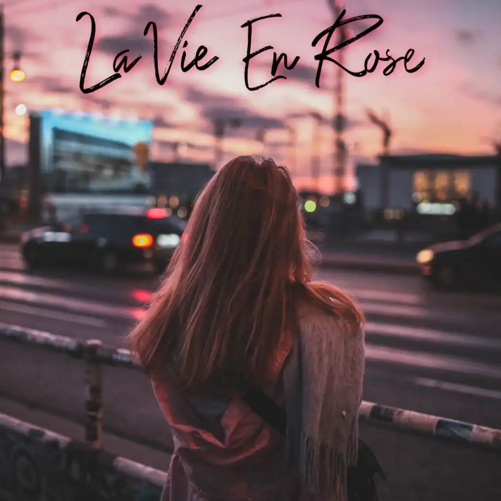 La vie en rose