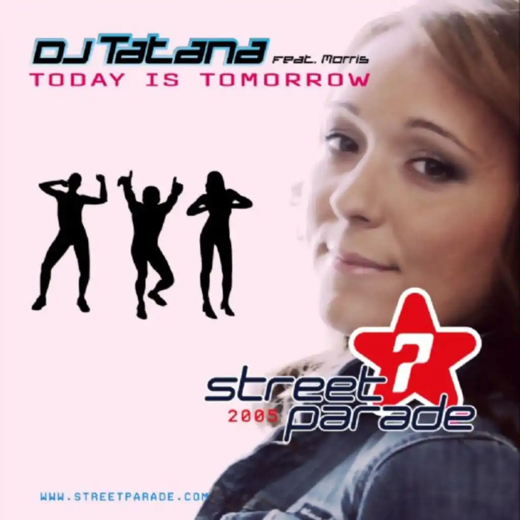 Today Is Tomorrow (Official Street Parade Hymn 2005) [feat. Morris]