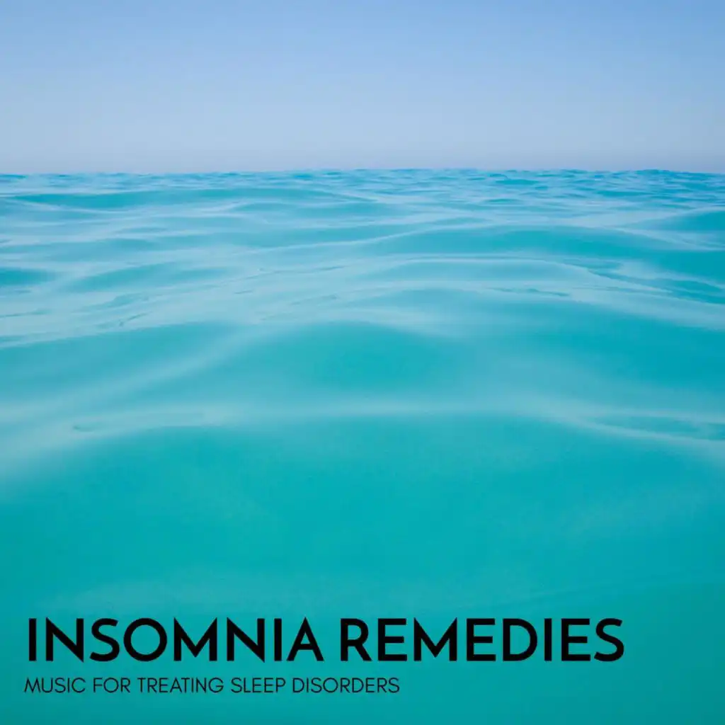 Insomnia Remedies - Music for Treating Sleep Disorders