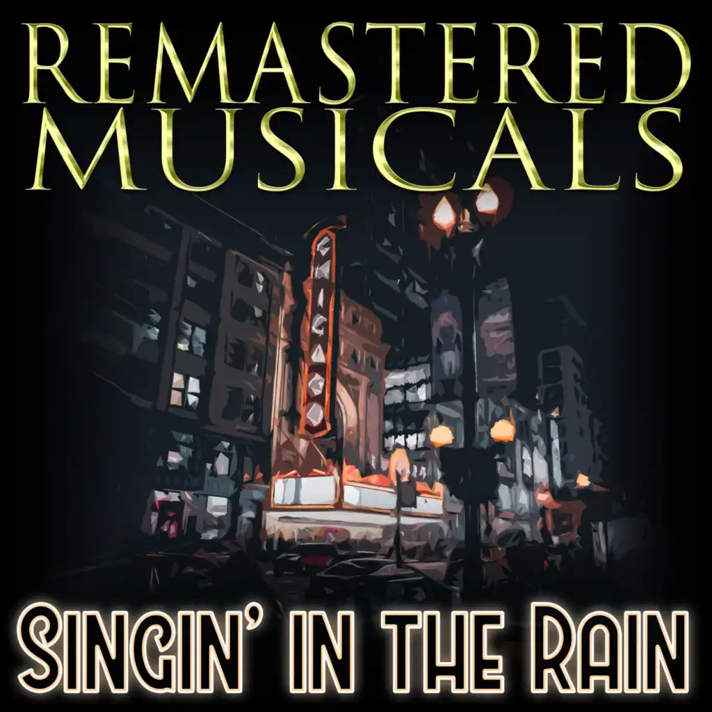 All I Do Is Dream of You / Fit as a Fiddle (From "Singin' in the Rain") [Remastered 2014]