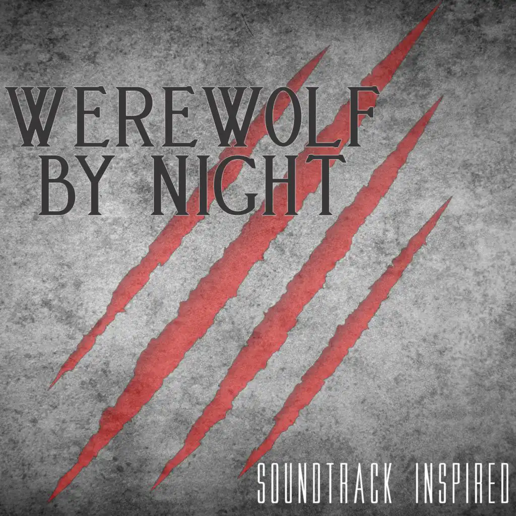 Werewolf By Night Soundtrack (Inspired)