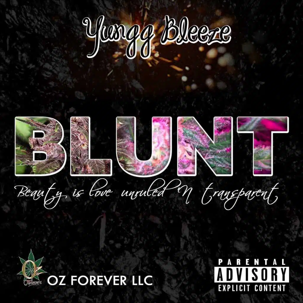Blunt: Beauty Is Love Unruled 'n' Transparent