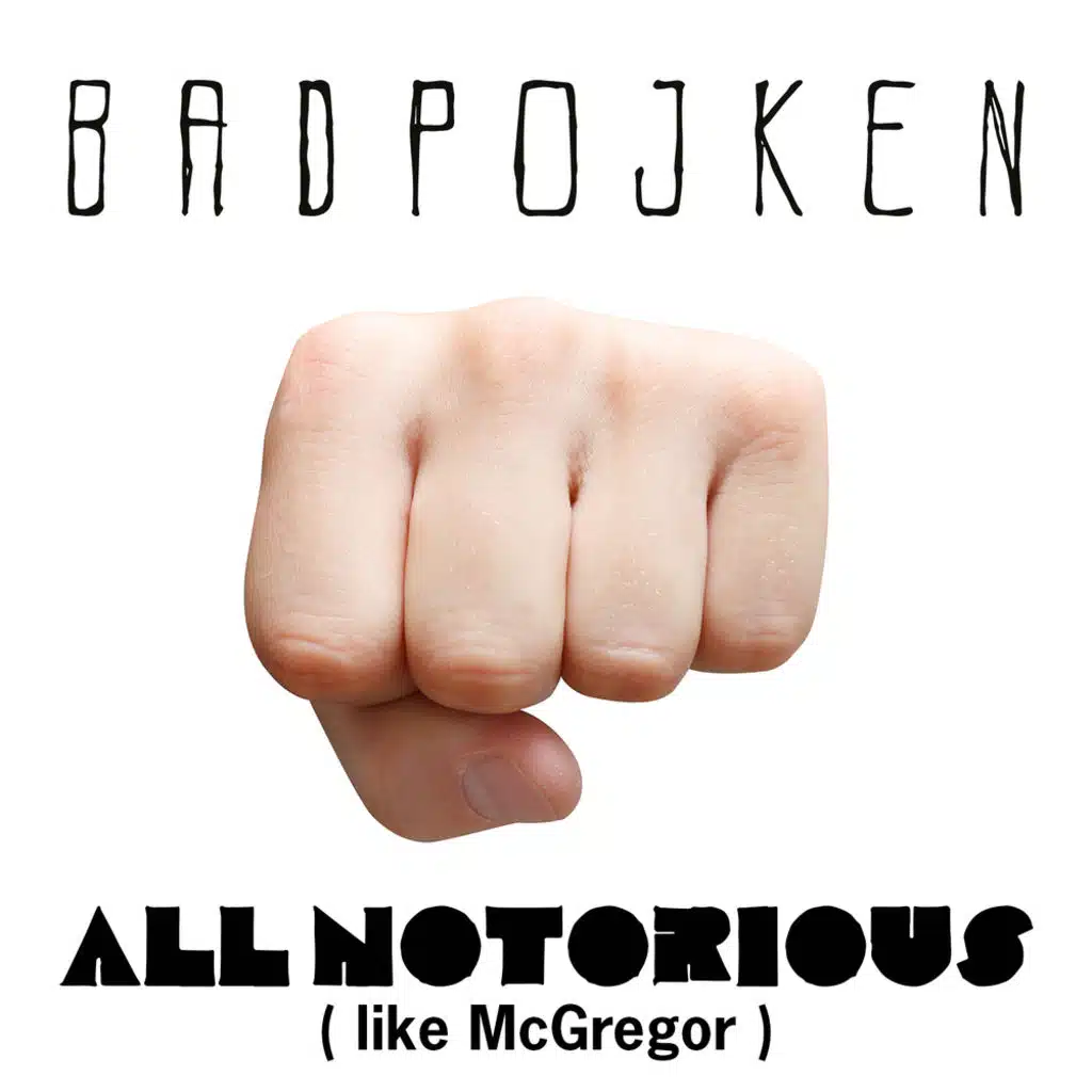 All Notorious (Like McGregor) (lyric)