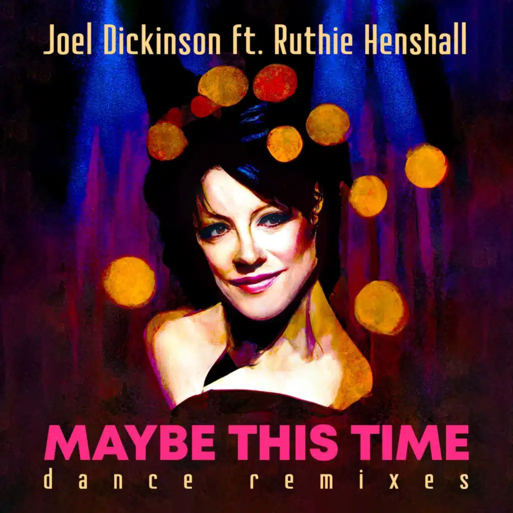 Maybe This Time (Matt Moss & Brian Nash Club Mix) [feat. Ruthie Henshall]