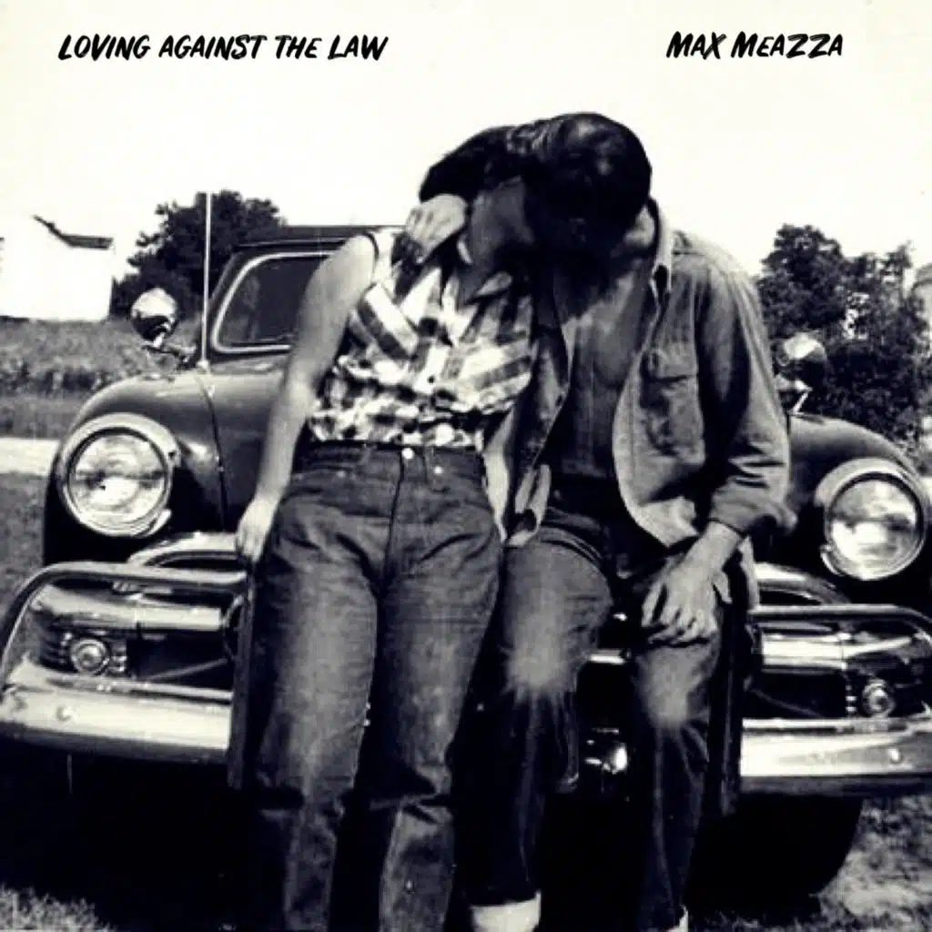 LOVING AGAINST THE LAW