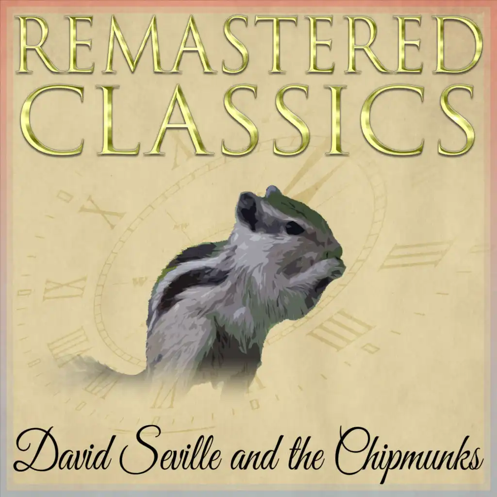 Remastered Classics, Vol. 251, David Seville and the Chipmunks