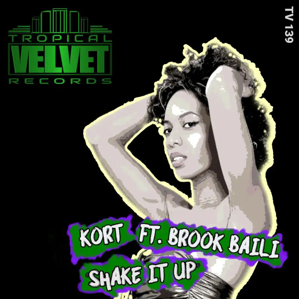 Shake It Up (KORT's Extended Live Mix) [feat. Brook Baili]