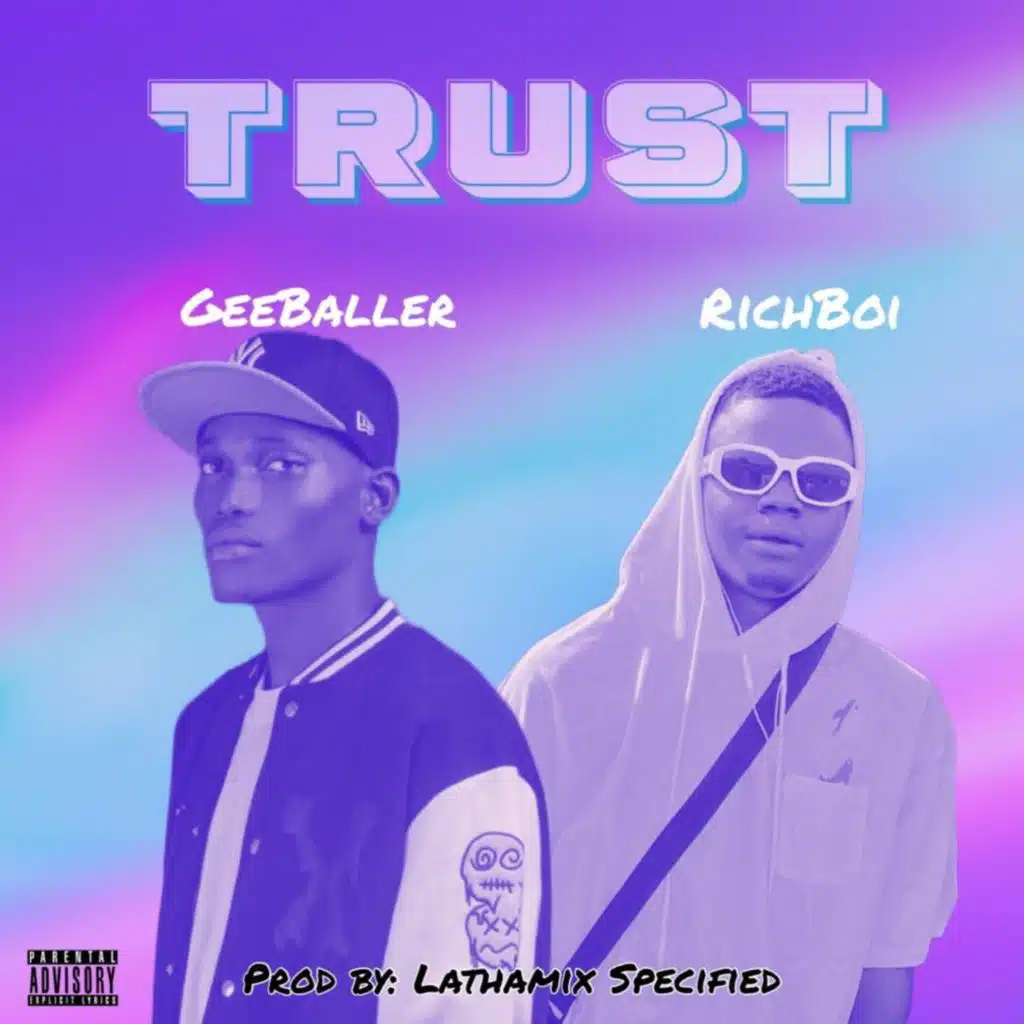 Trust (feat. RICH BOI)