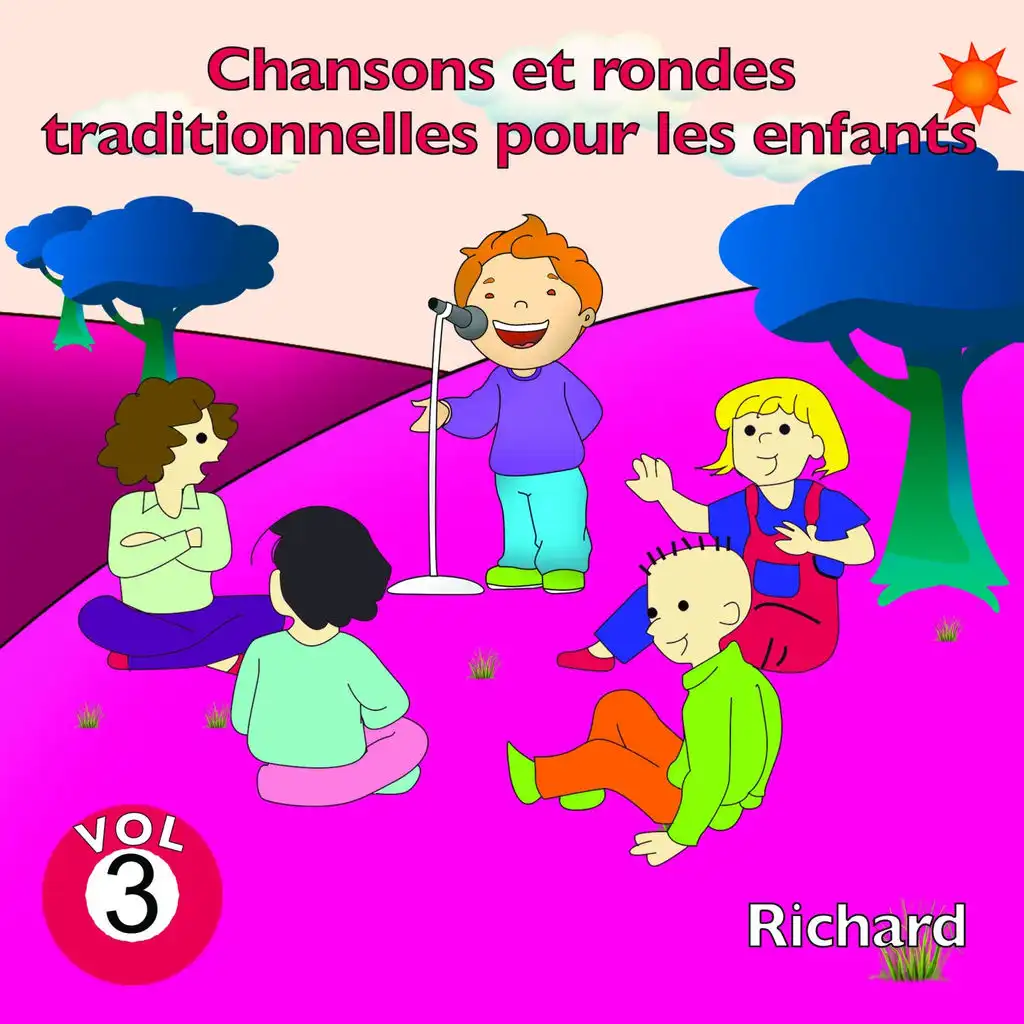 Chansons et rondes traditionnelles pour les enfants, vol. 3