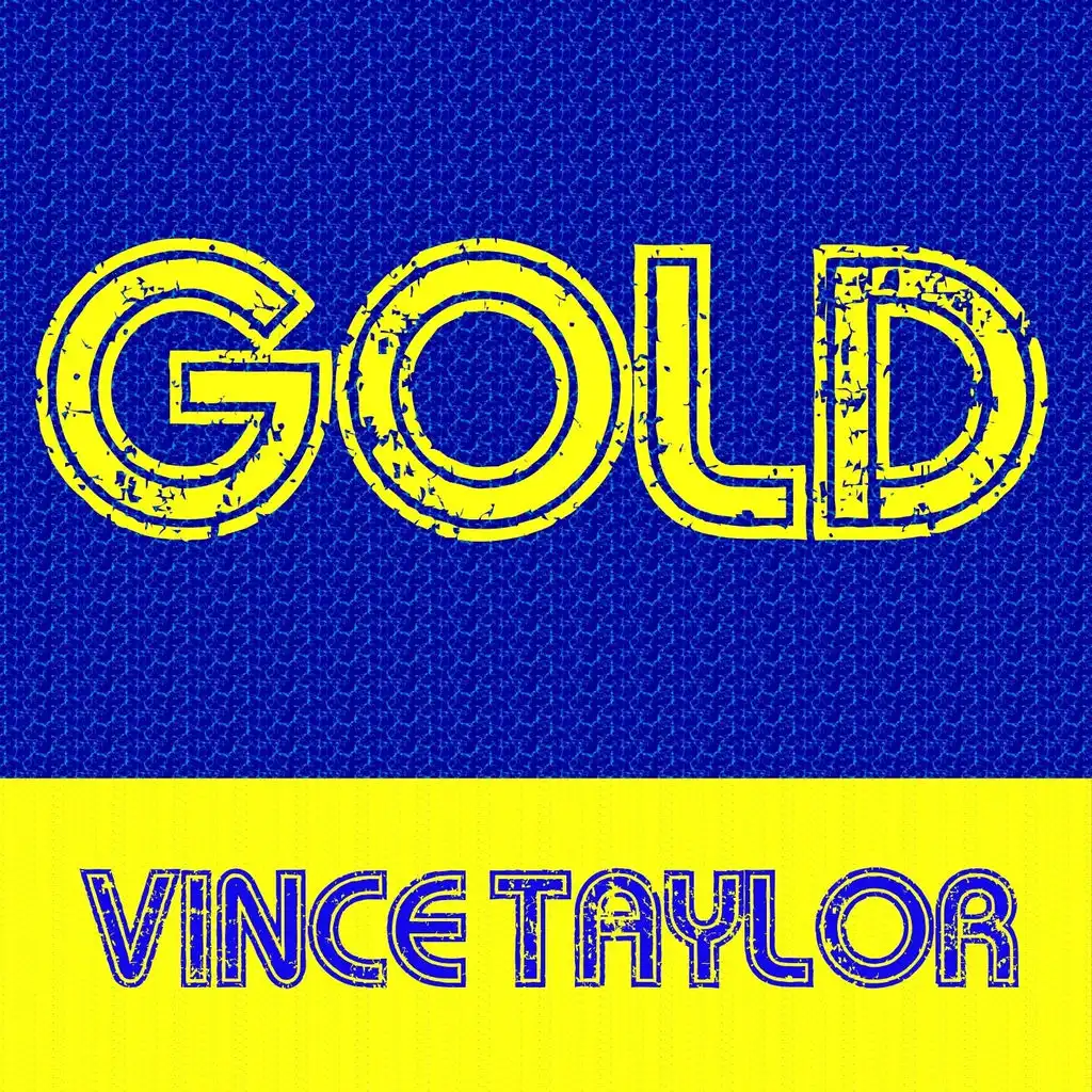 Gold: Vince Taylor