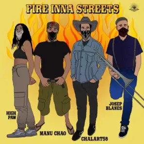 Fire Inna Streets (feat. Josep Blanes)