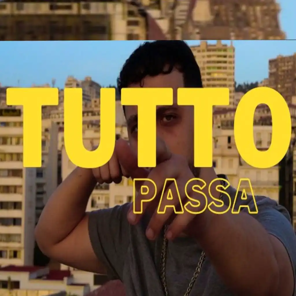 TUTTO PASSA