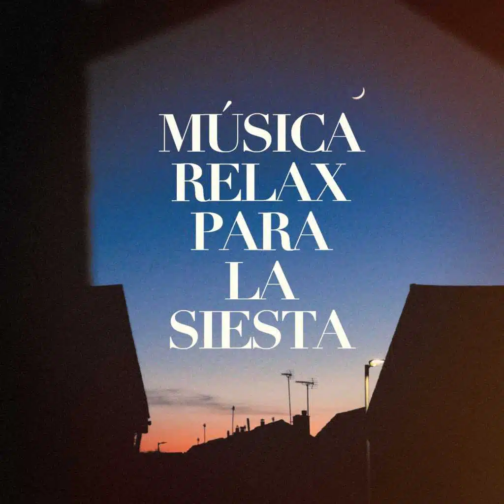 Música relax para la siesta