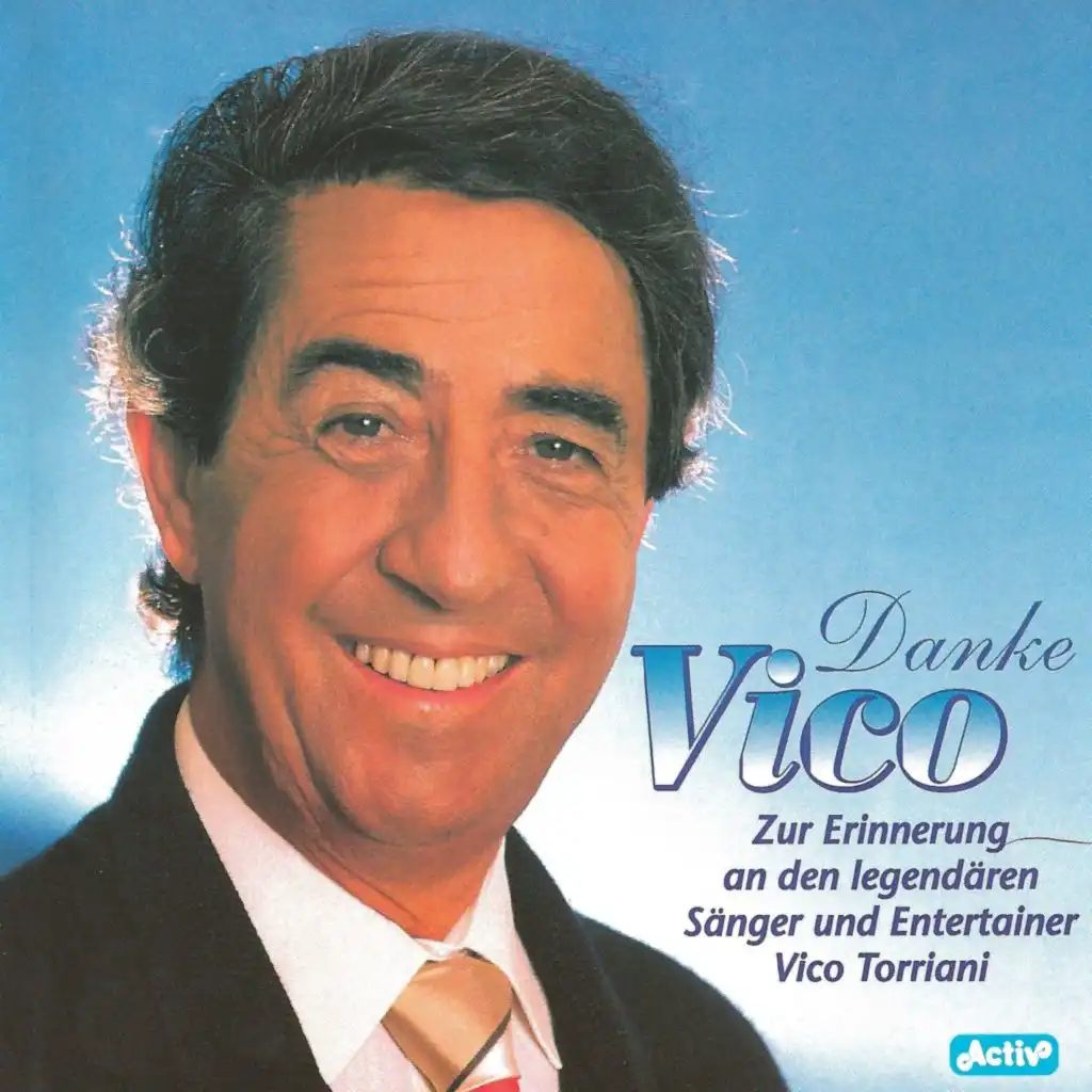 Danke Vico (Zur Erinnerung an den legendären Sänger und Entertainer)