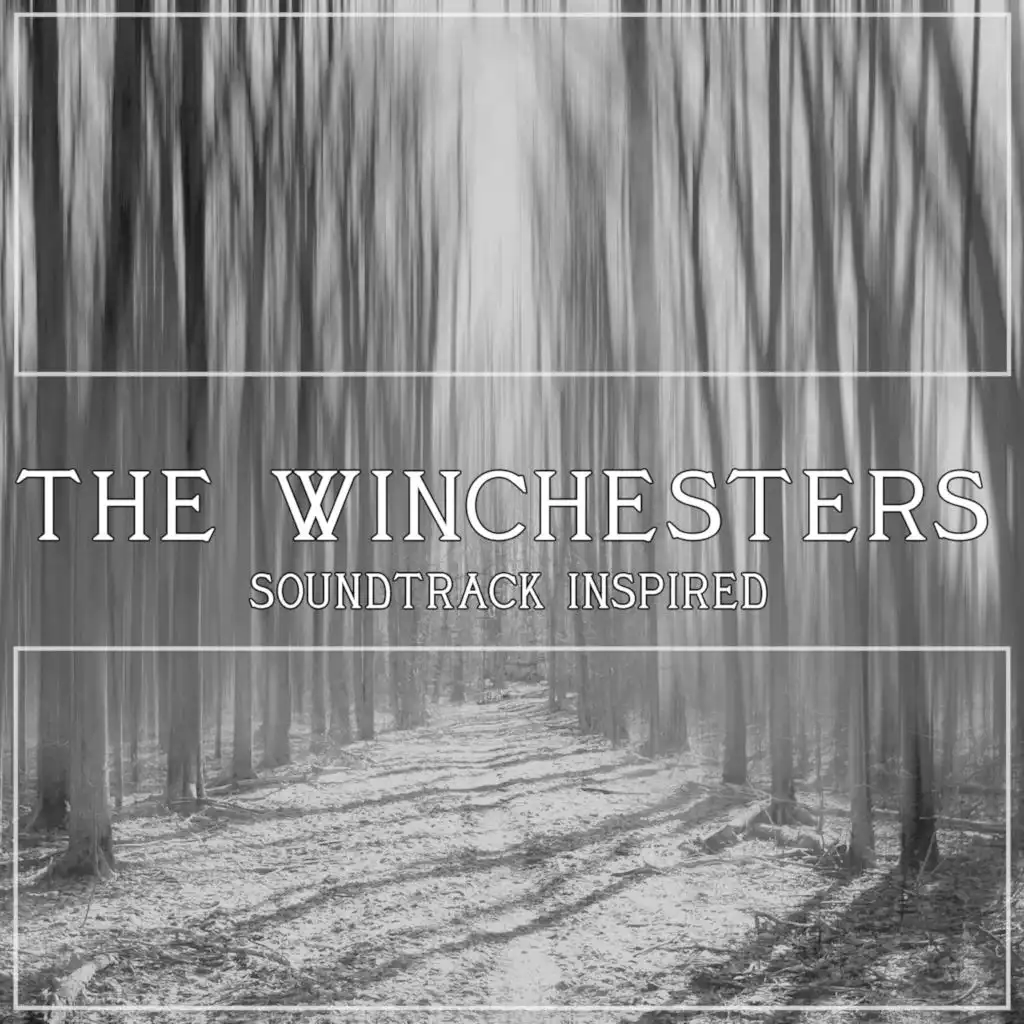 The Winchesters Soundtrack 2022 (Inspired)