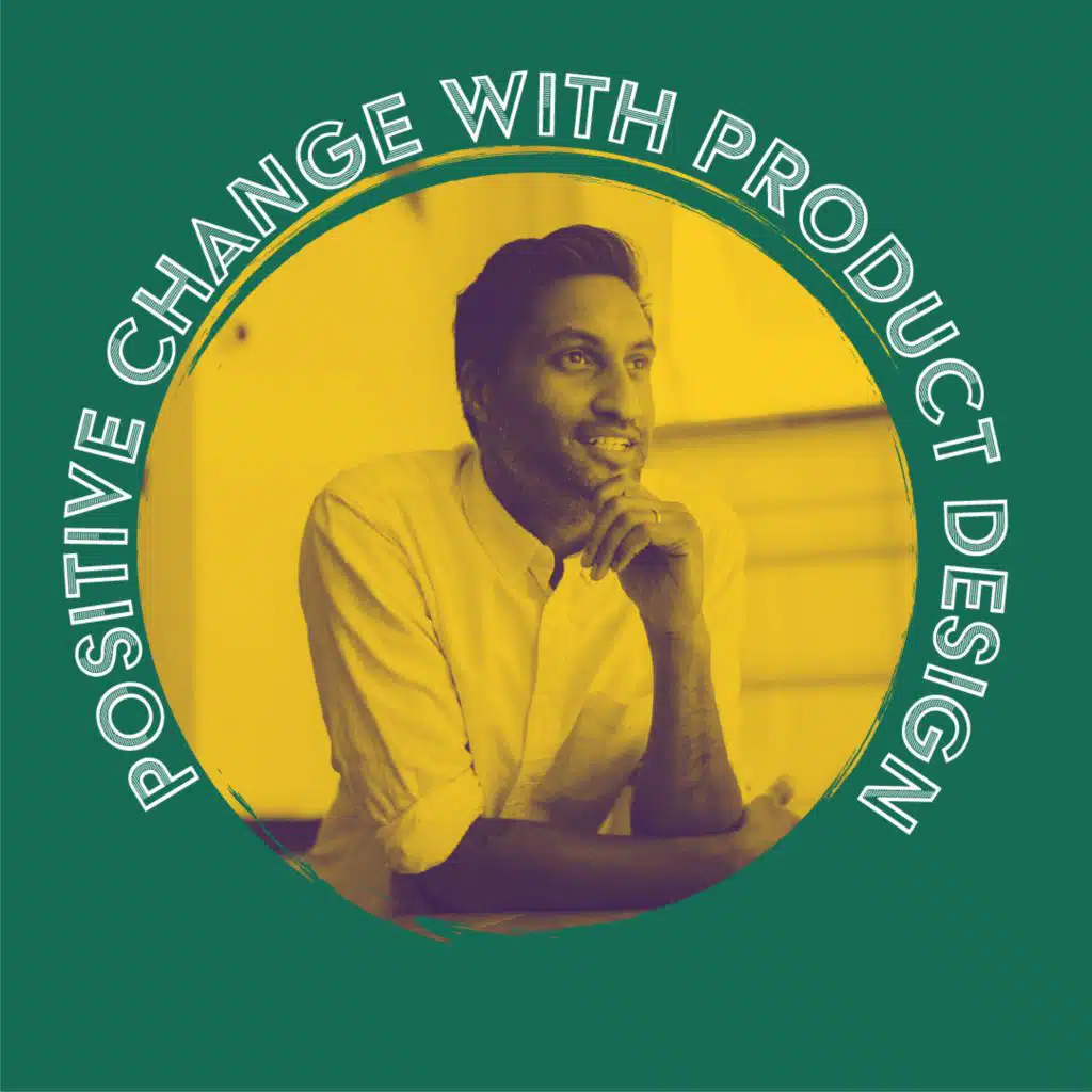Miki Setlur: Positive change with product design