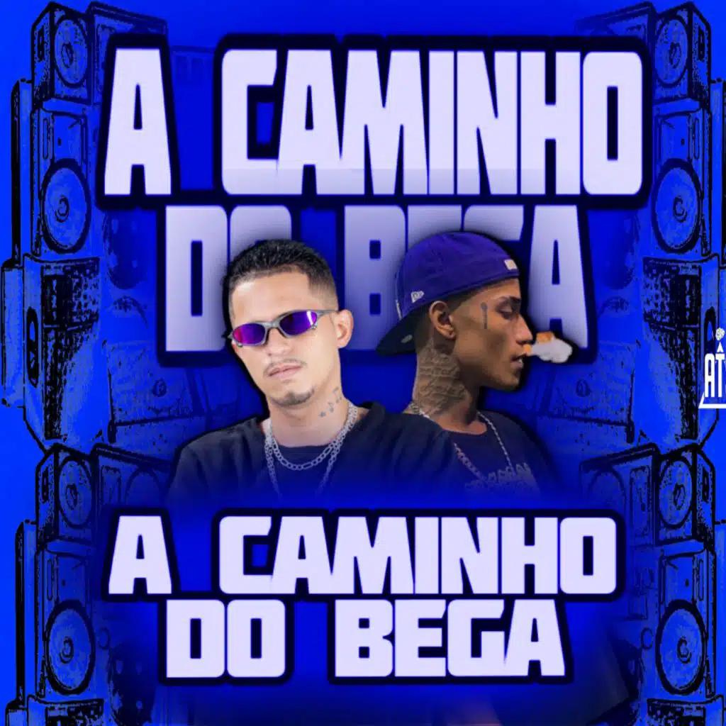 A Caminho do Bega (Remix)