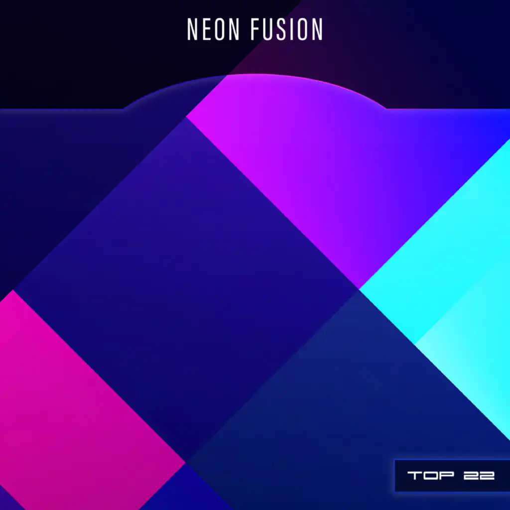 Neon Fusion Top 22