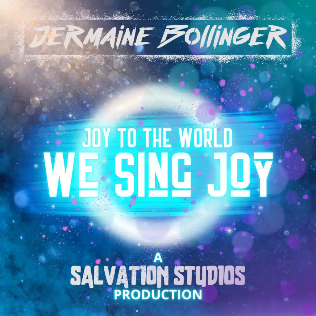 We Sing Joy (Joy To the World) (Radio Edit)