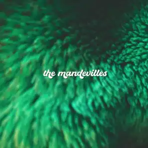 The Mandevilles
