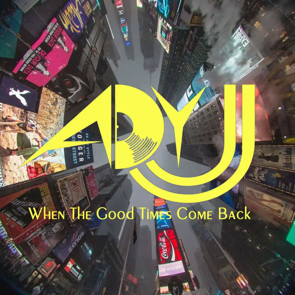 When the Good Times Come Back