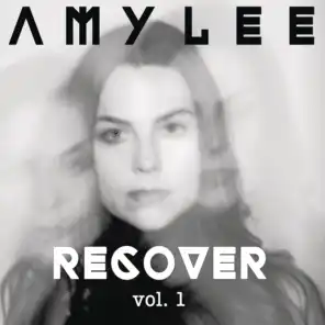 Amy Lee - RECOVER, Vol. 1