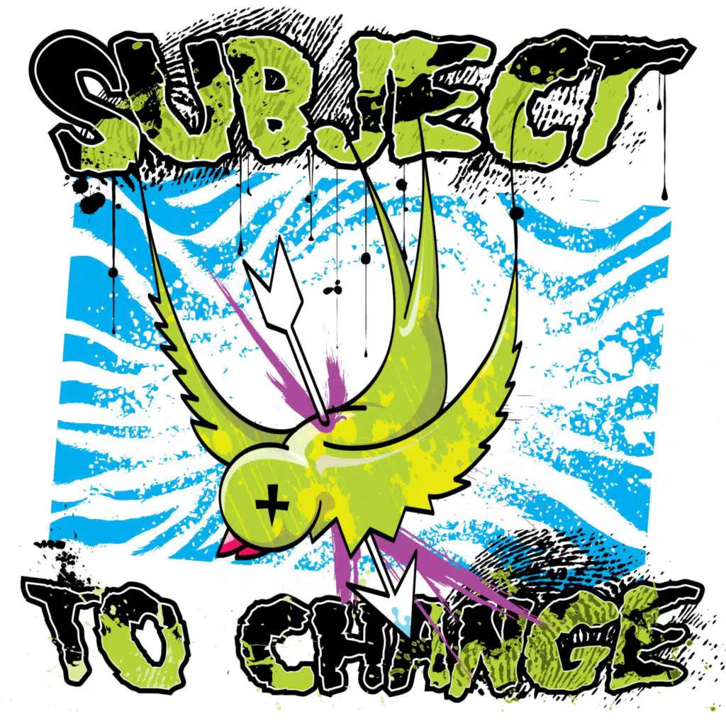 Subject To Change