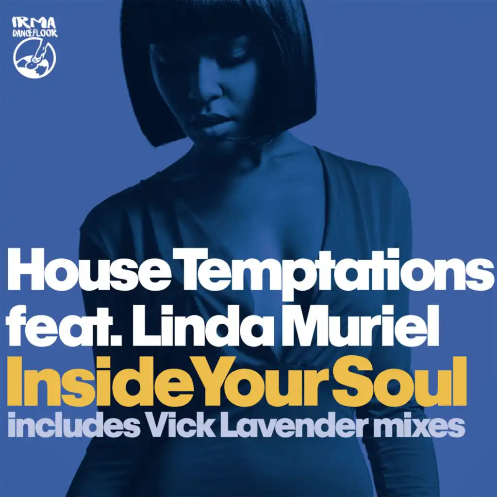 Inside Your Soul (Vick Lavender Sophisticado Time Traveller Vocal Mix) [feat. Linda Muriel & Vic Lavender]