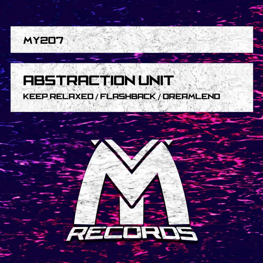 Keep Relaxed / Flashback / Dreamlend