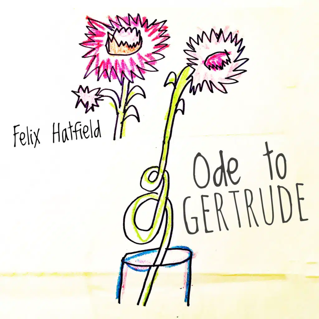 Ode to Gertrude