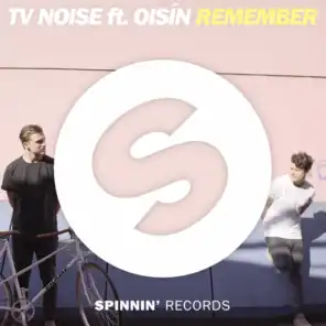 Remember (feat. Oisin) [Extended Mix]
