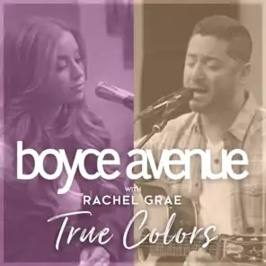 Boyce Avenue & Rachel Grae