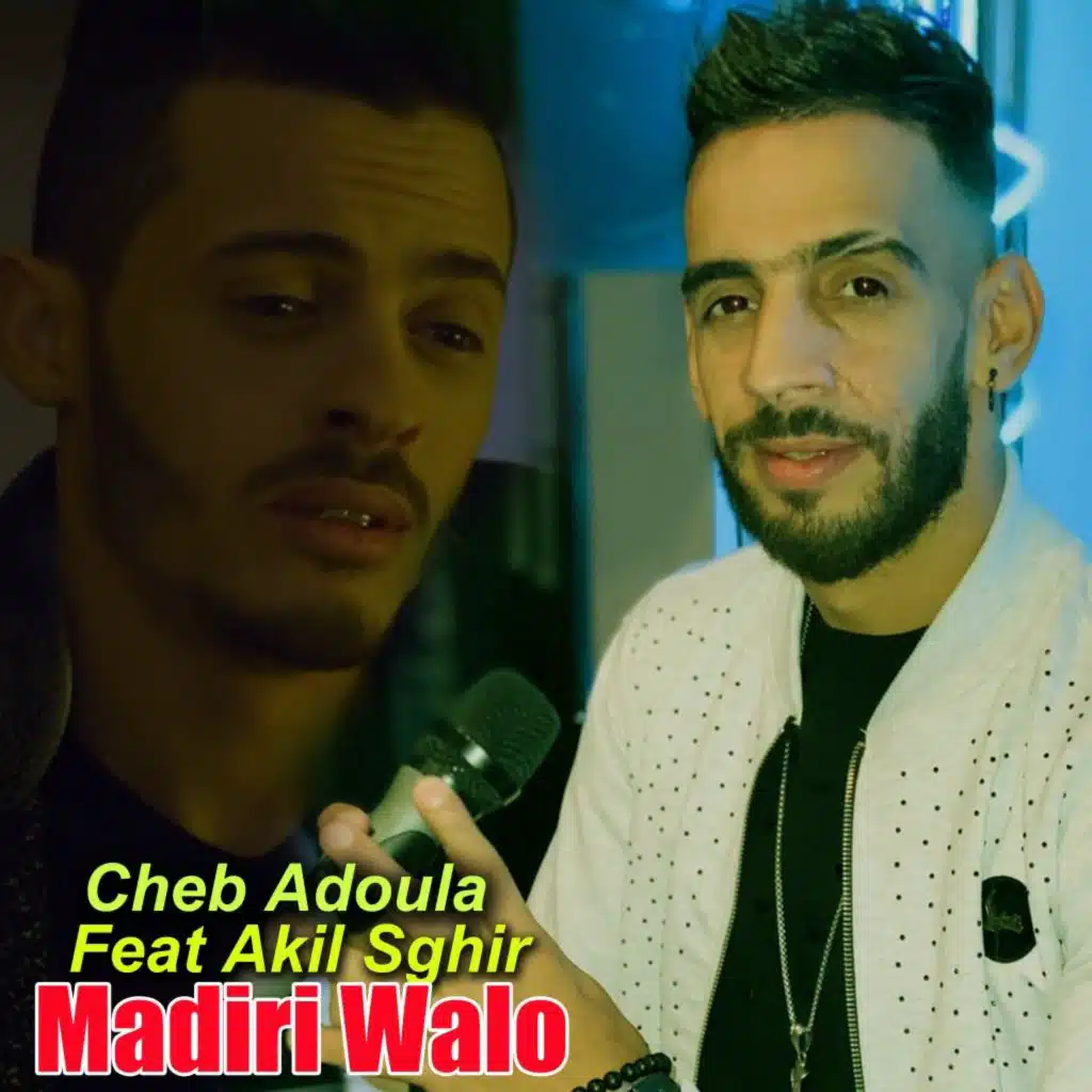 Madiri Walo (feat. Akil Sghir)