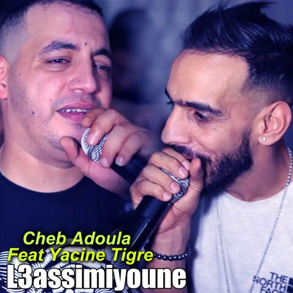 L3Assimiyoune (feat. Yacine Tigre)