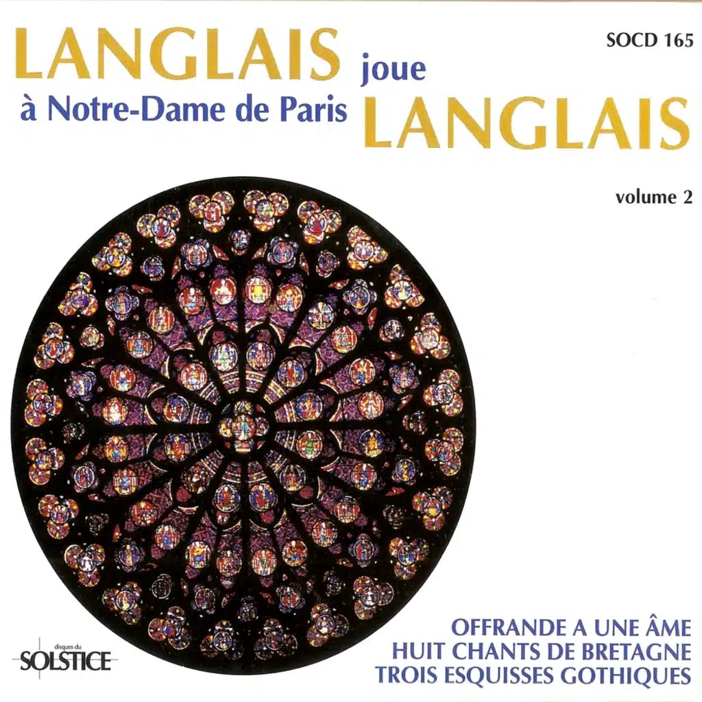 Langlais plays Langlais at Notre-Dame in Paris