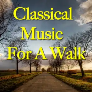Classical Music For A Walk