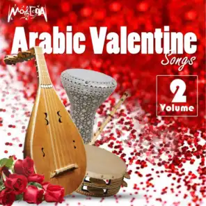 Arabic Valentine Songs, Vol. 2