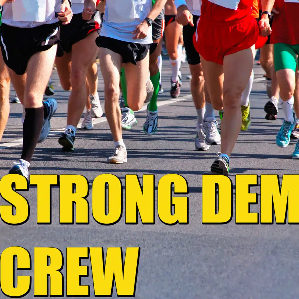 Strong Dem Crew